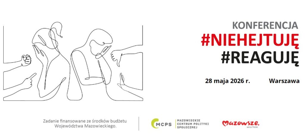 Konferencja #NieHejtuję #Reaguję