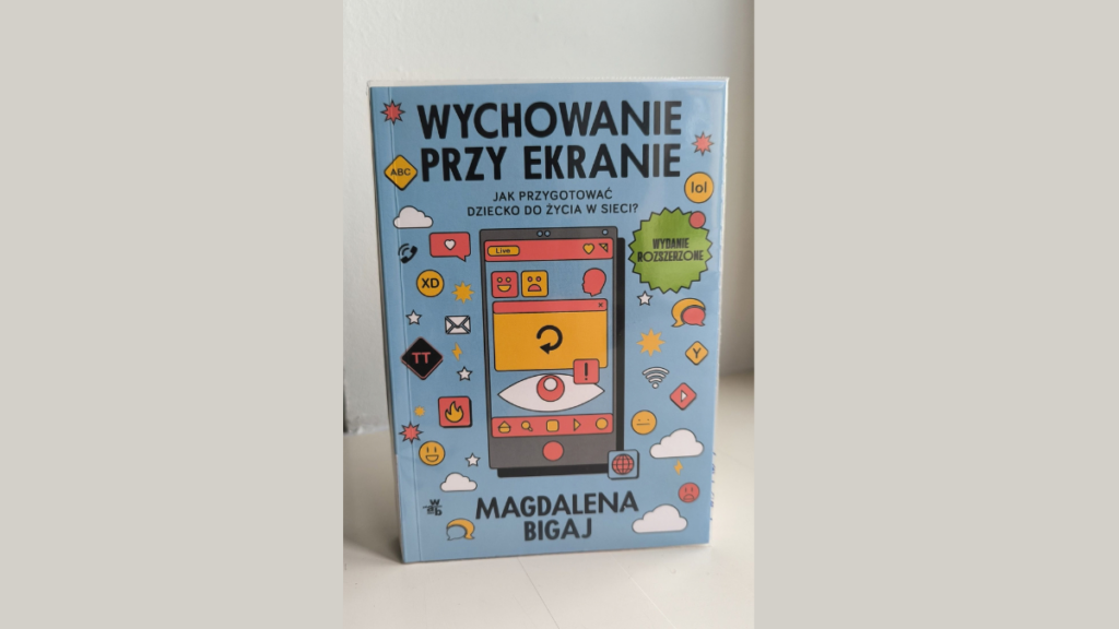 Tczew - spotkanie z Magdaleną Bigaj wokół książki „Wychowanie przy ekranie”